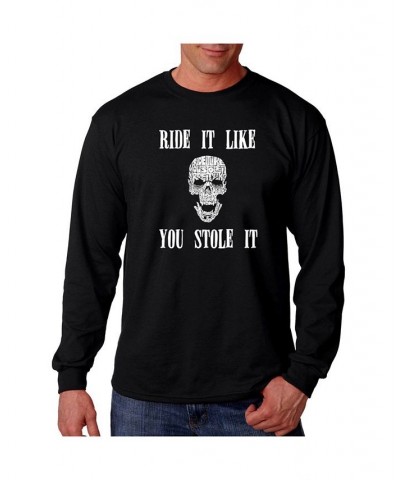 Men's Word Art Long Sleeve T-Shirt - Ride It Like You Stole It Black $18.80 T-Shirts